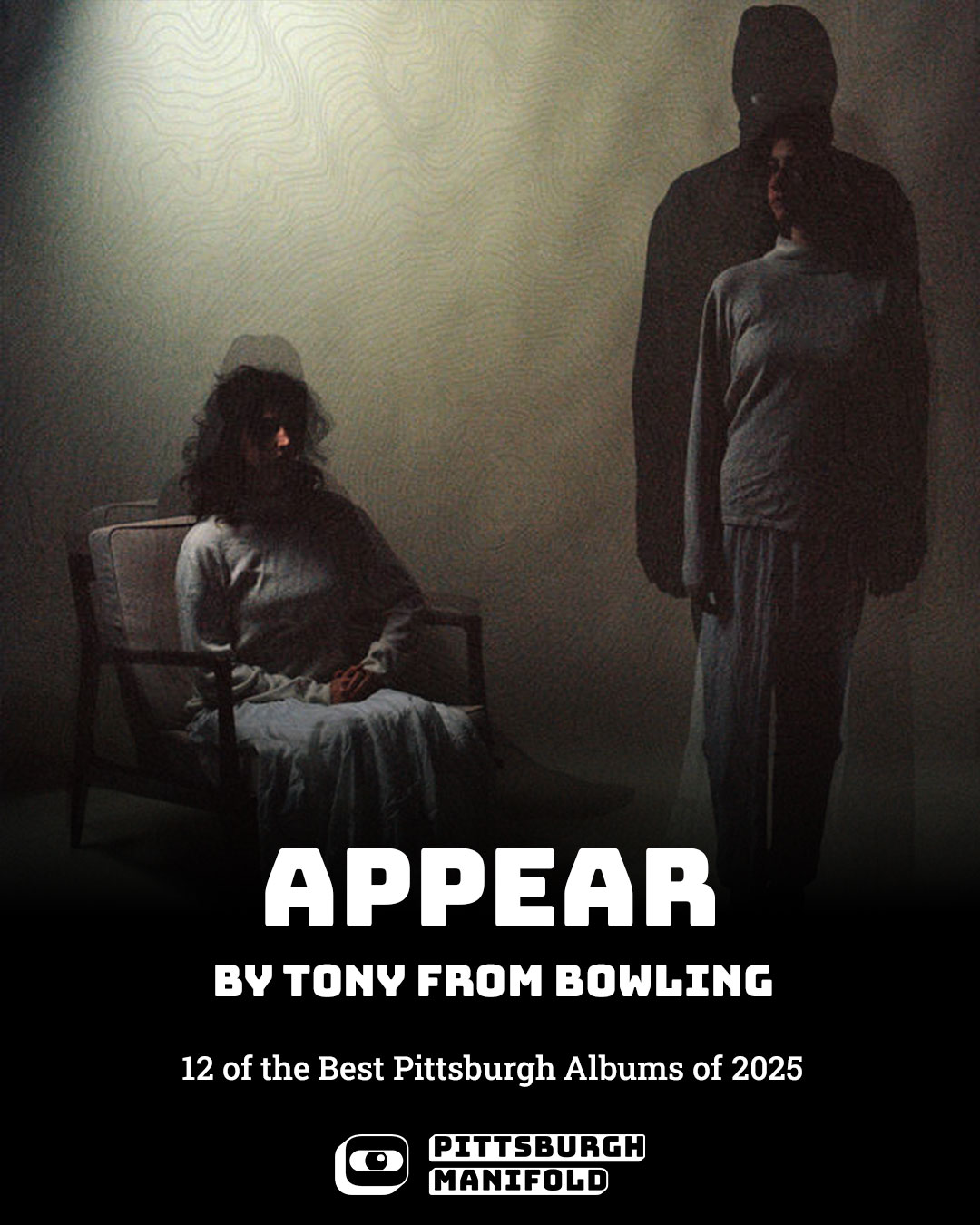 Promotional graphic for Tony from Bowling's album, Appear, by Sick Day Design Co for Pittsburgh Manifold