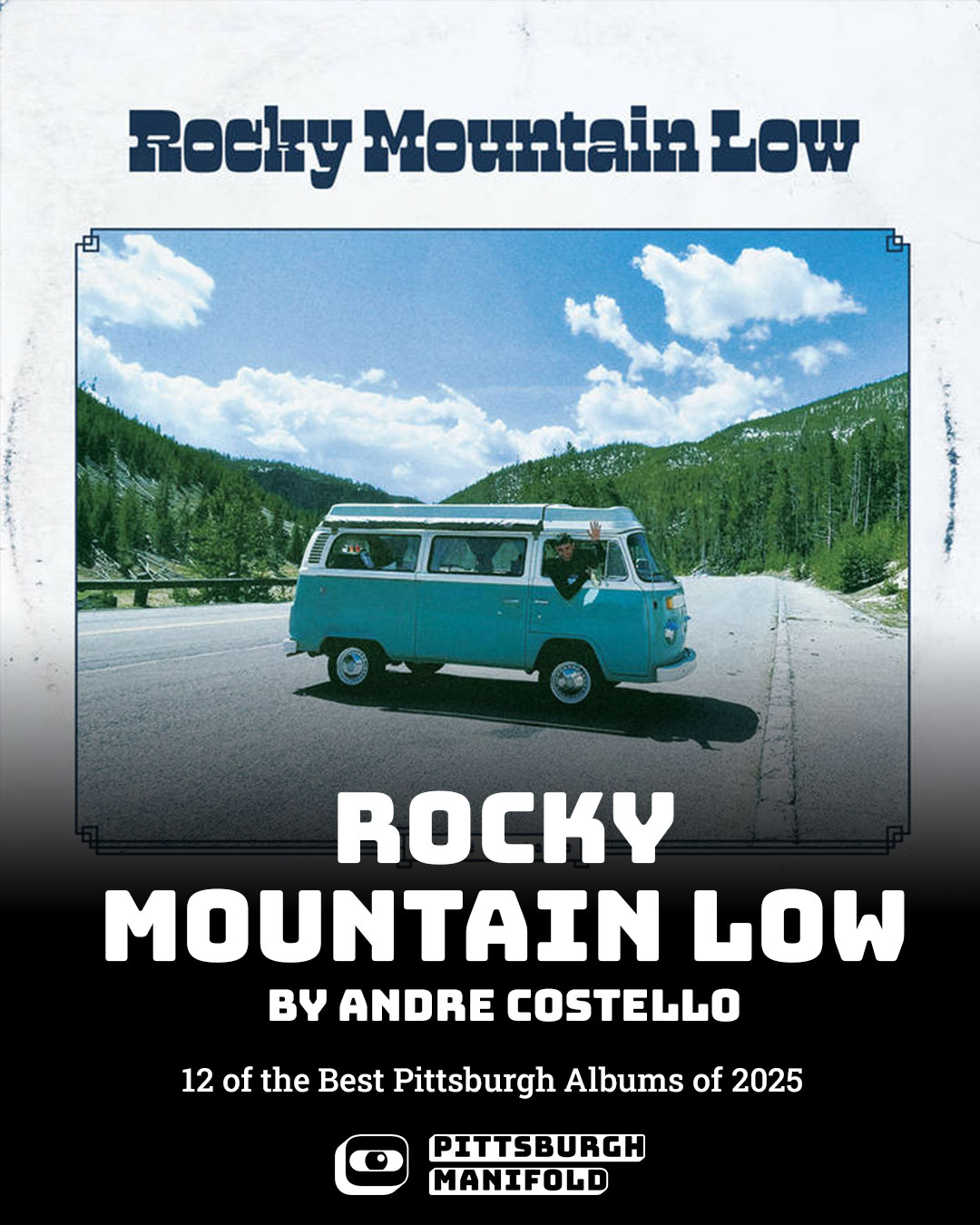 Promotional graphic for Andre Costello's album, Rocky Mountain Low, by Sick Day Design Co for Pittsburgh Manifold