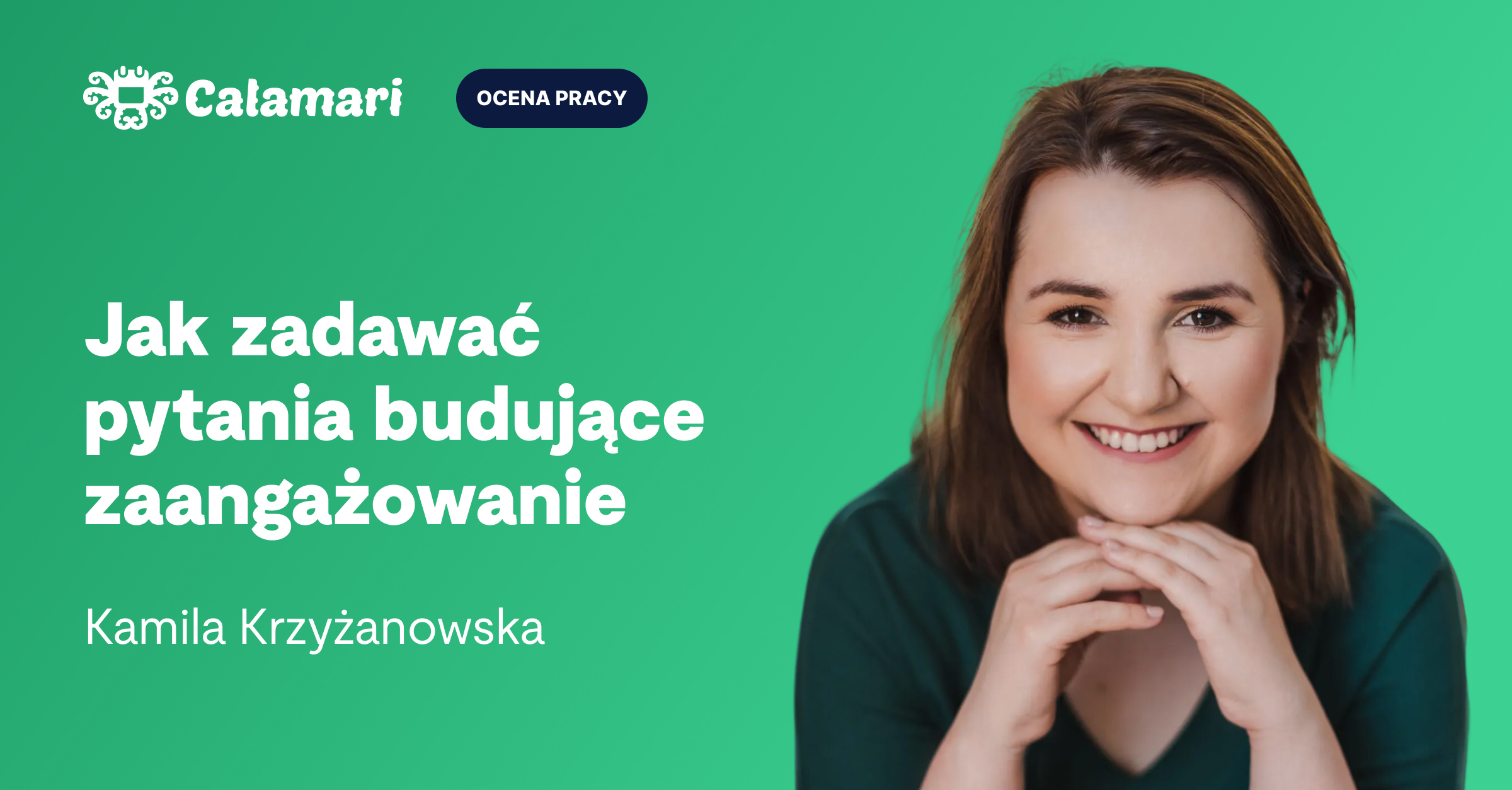 Ocena pracy, która działa: Jak zadawać pytania budujące zaangażowanie