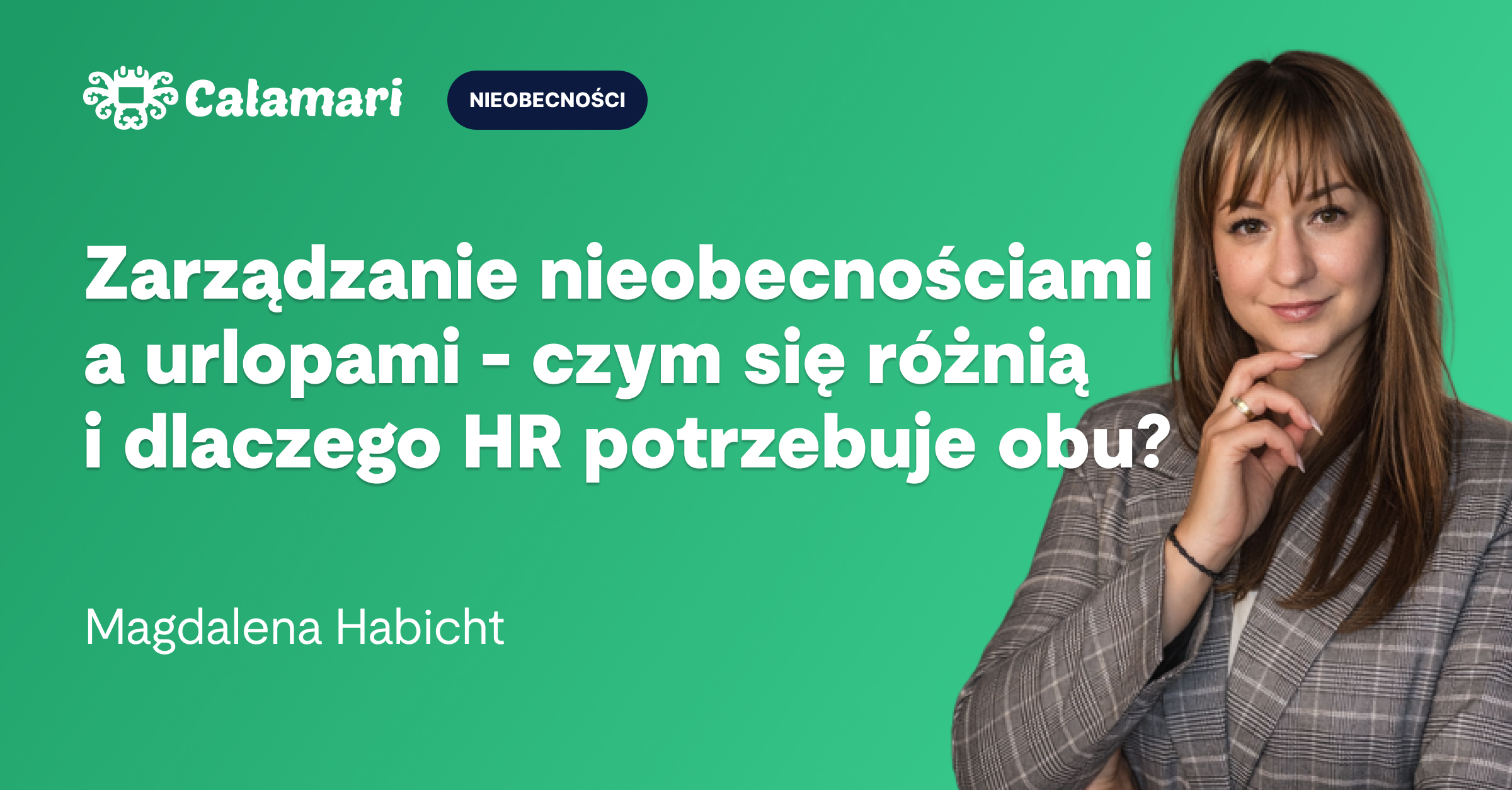Zarządzanie nieobecnościami a urlopami - czym się różnią i dlaczego HR potrzebuje obu?