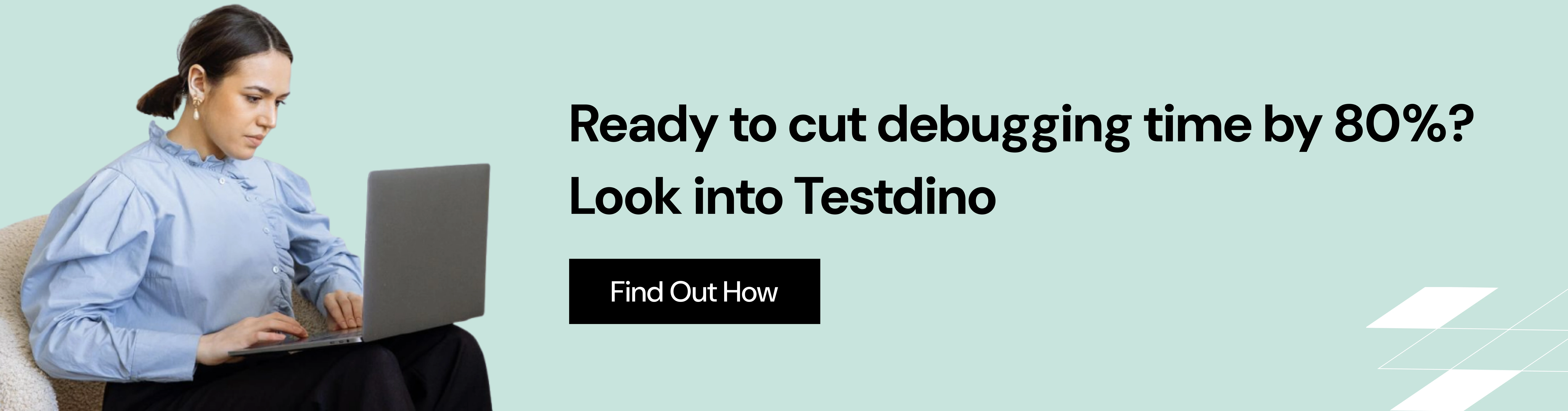 Ready to cut debugging time by 80%. Look into Testdino.