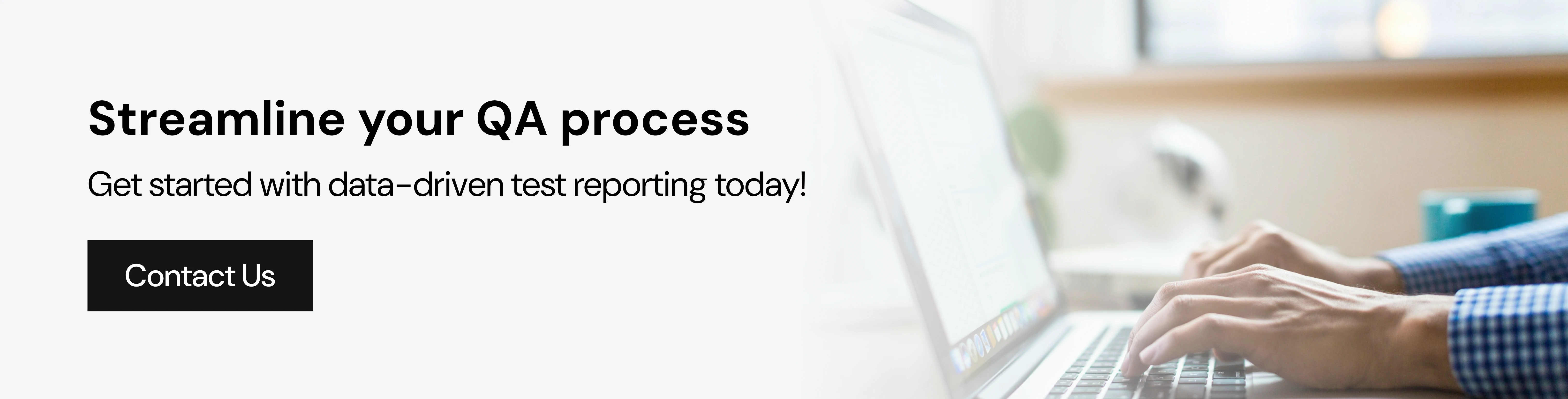 Streamline your QA with Data-Driven Test Reporting