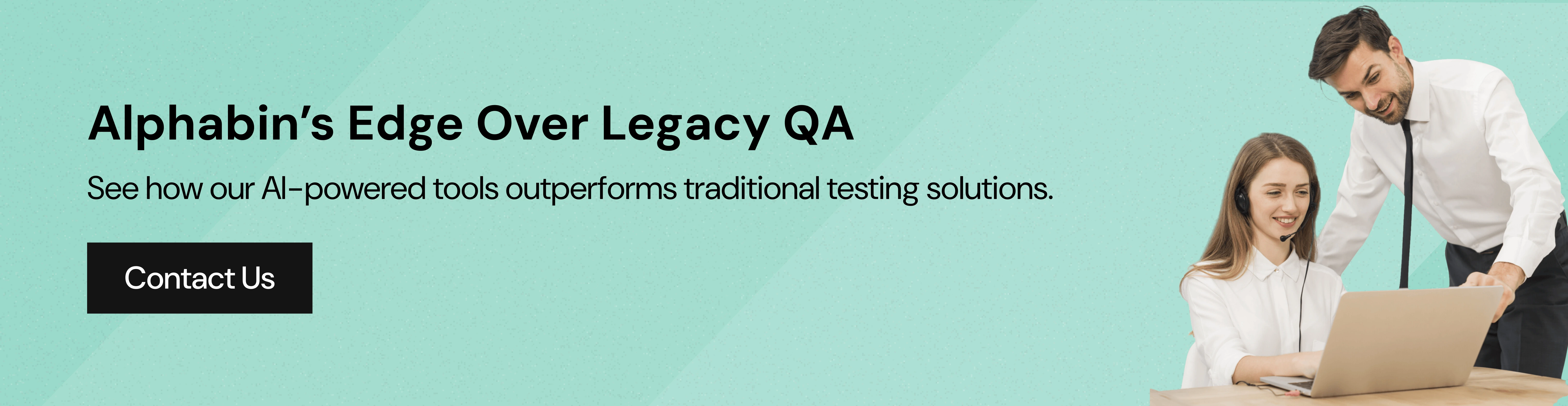 Alphabin’s Edge Over Legacy QA. 