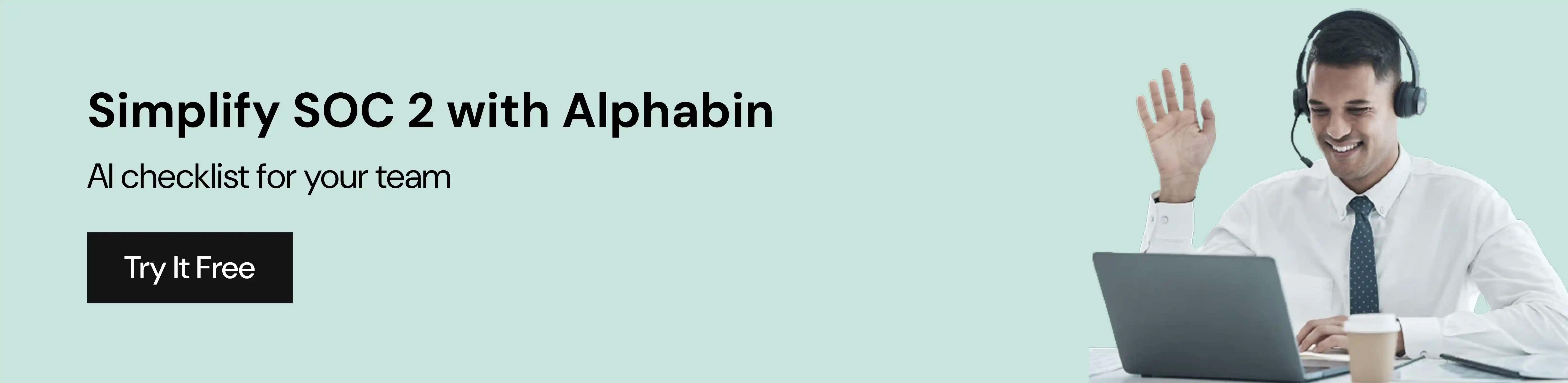 Simplify SOC 2 with Alphabin