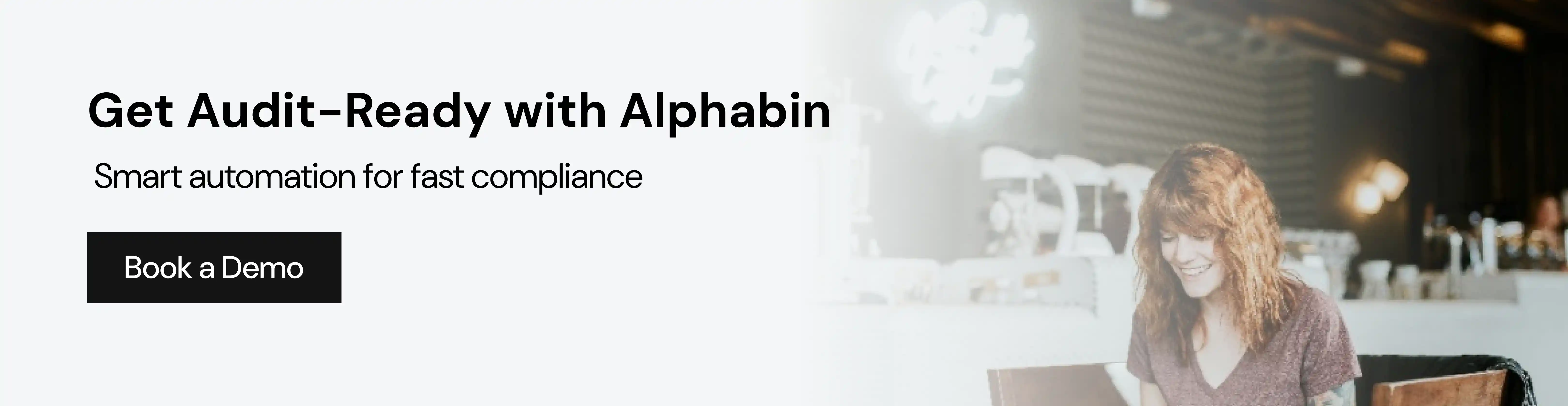 Get Audit-Ready with Alphabin