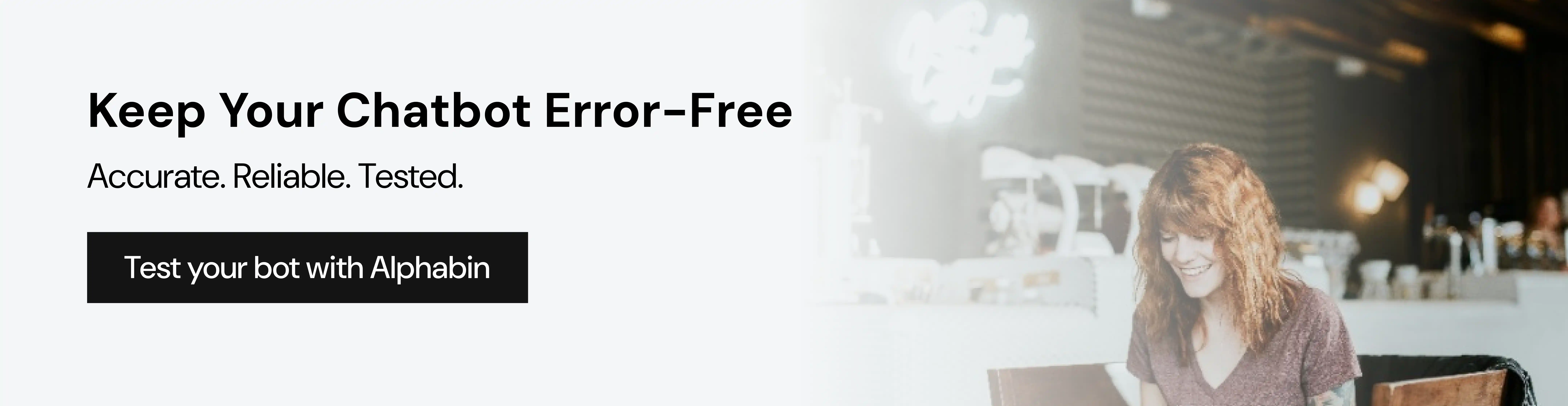 Keep your Chatbot error free