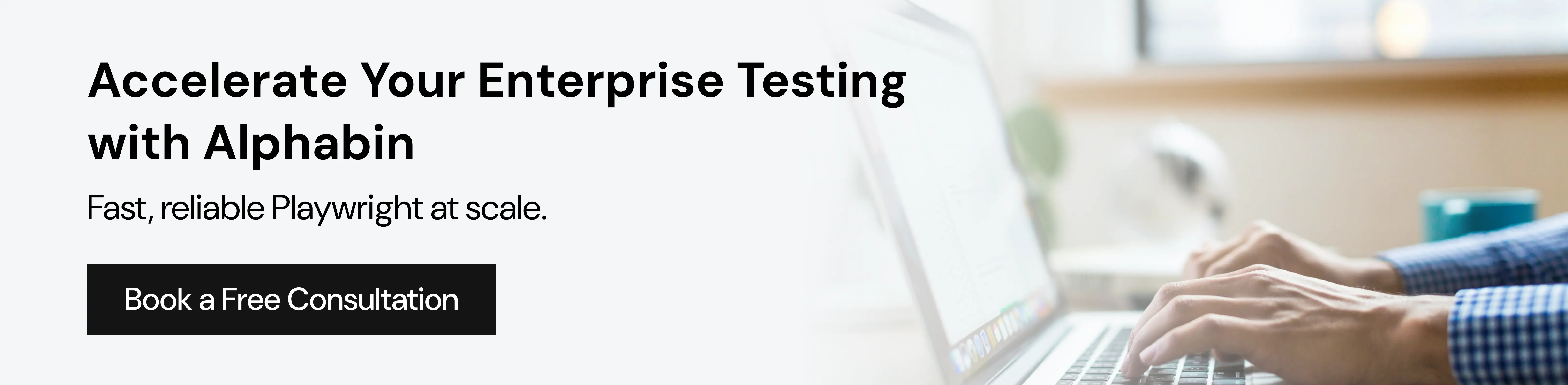Accelerate Your Enterprise Testing with Alphabin