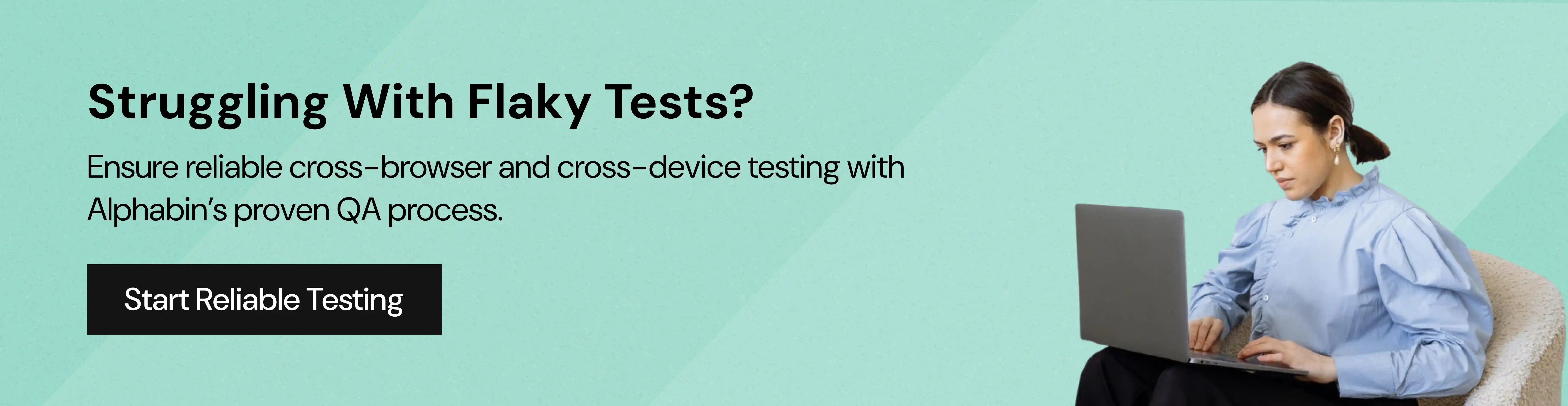 Struggling With Flaky Tests?