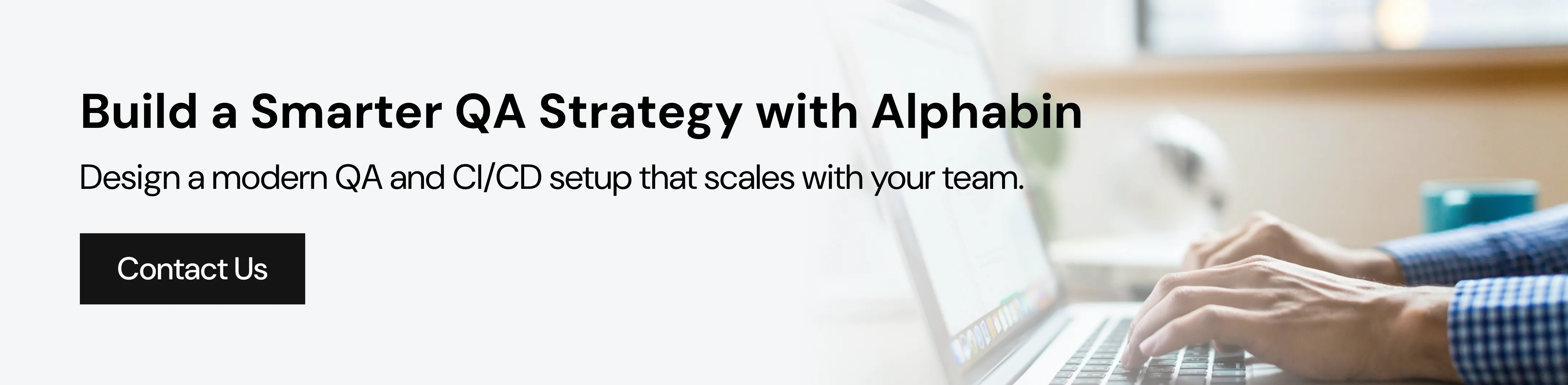Build a Smarter QA Strategy with Alphabin