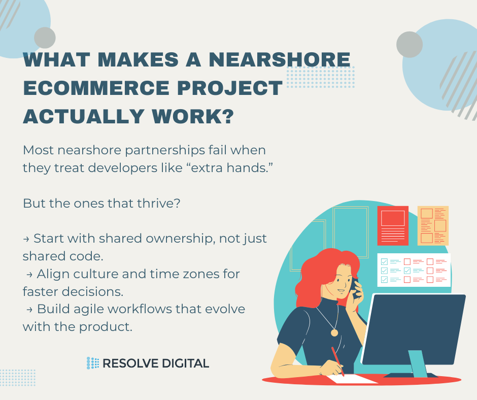 What makes a nearshore eCommerce project actually work?