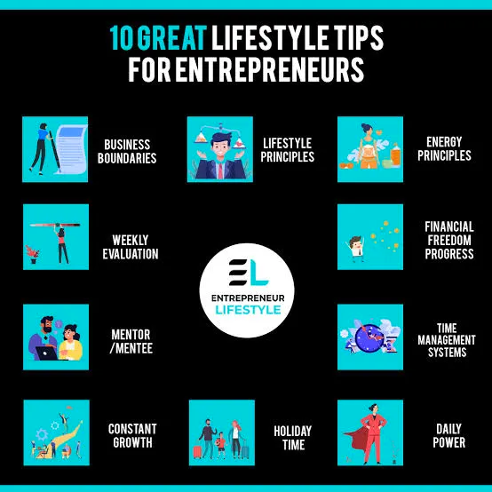 10 great lifestyle tips for entrepreneurs