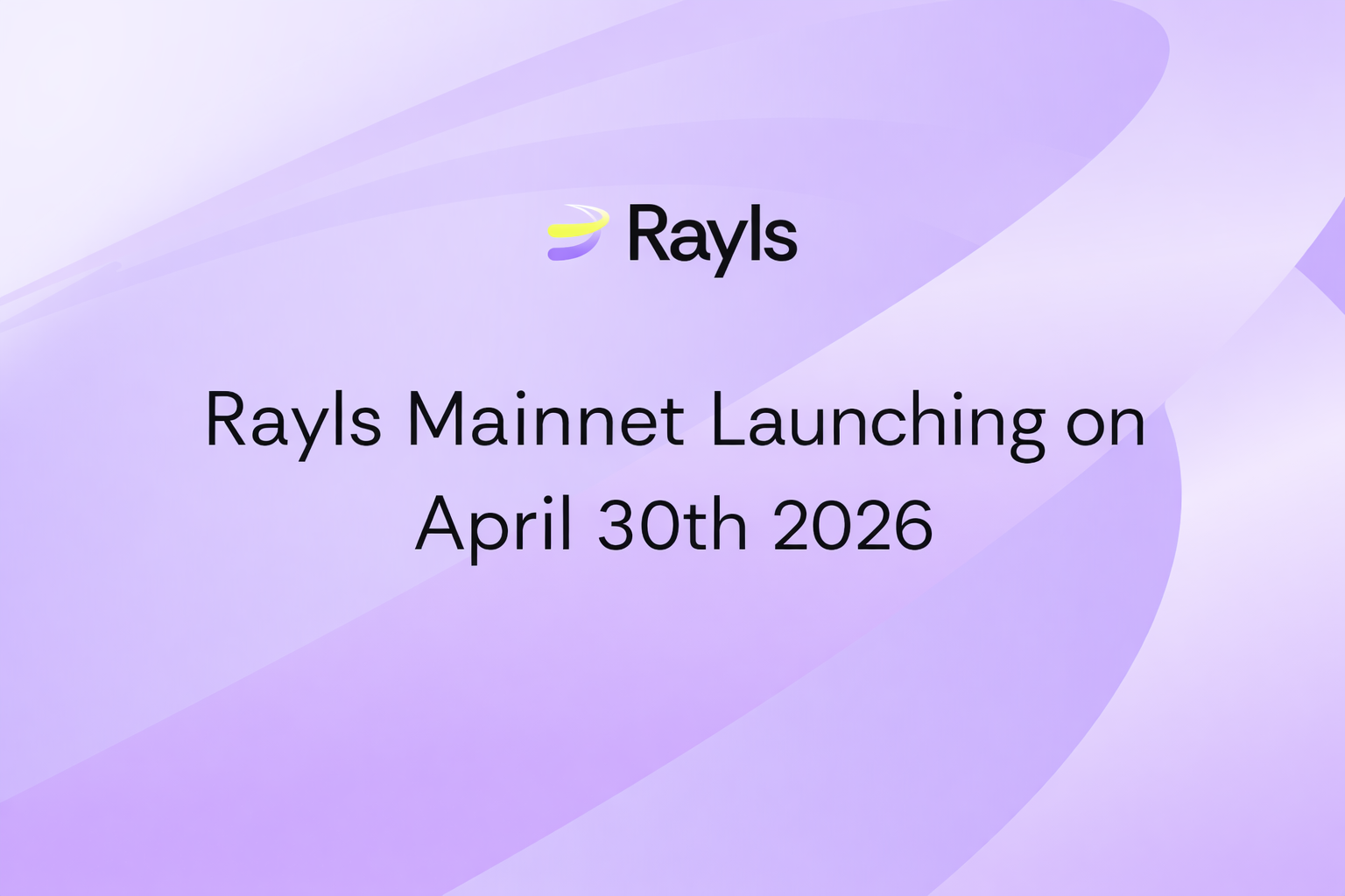 Rayls Public Chain Mainnet launch on 30th of April 2026