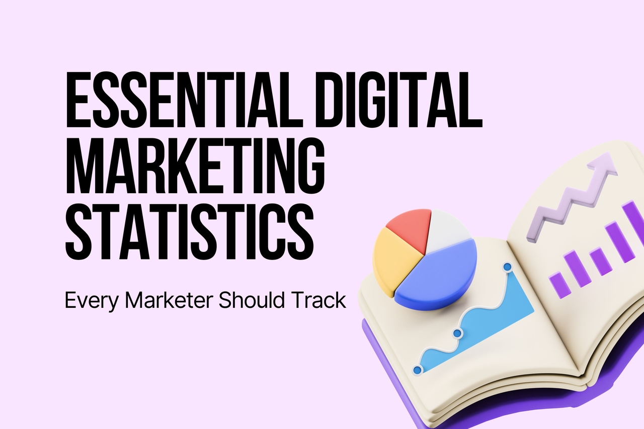 Open book with charts and graphs, titled "Essential Digital Marketing Statistics Every Marketer Should Track," on a pastel background.