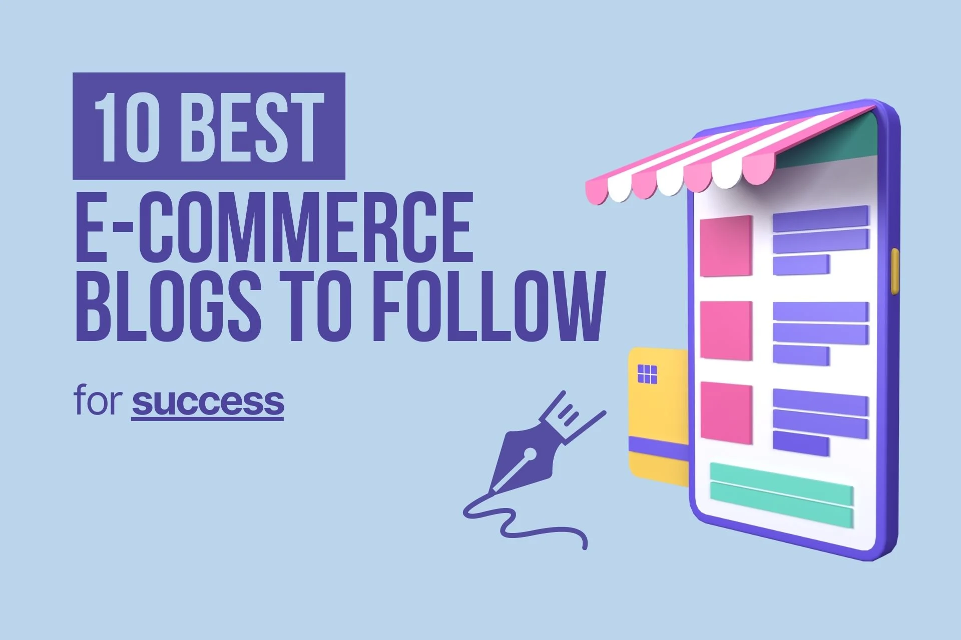 The 10 Best E-commerce Blogs to Follow for Success