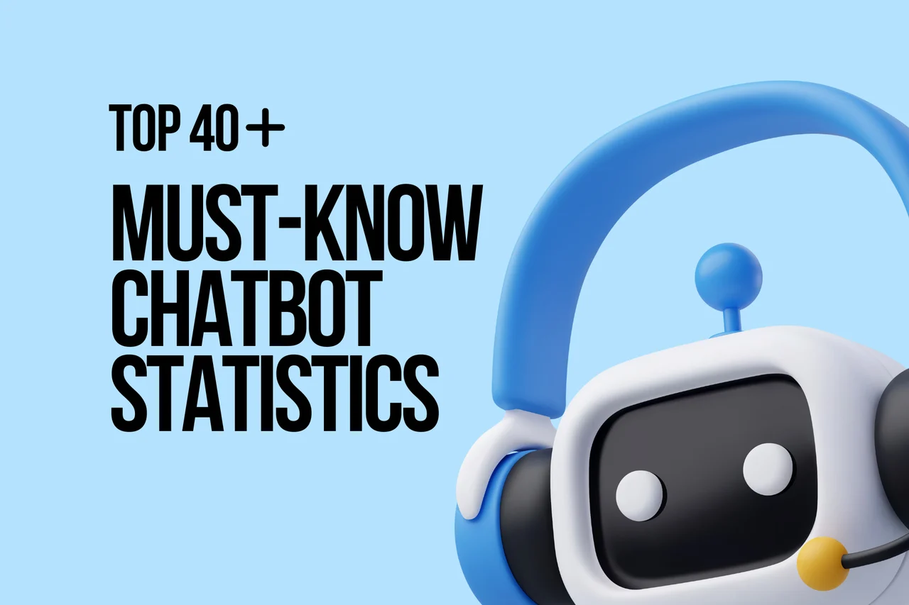 Top 40+ Must-Know Chatbot Statistics for 2025