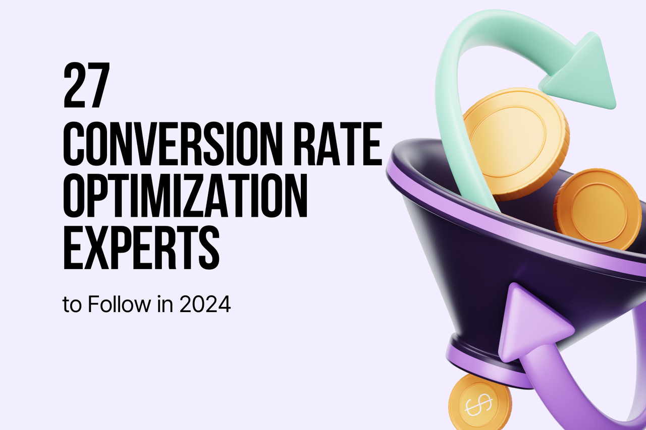 27 Conversion Rate Optimization (CRO) Experts to Follow in 2026