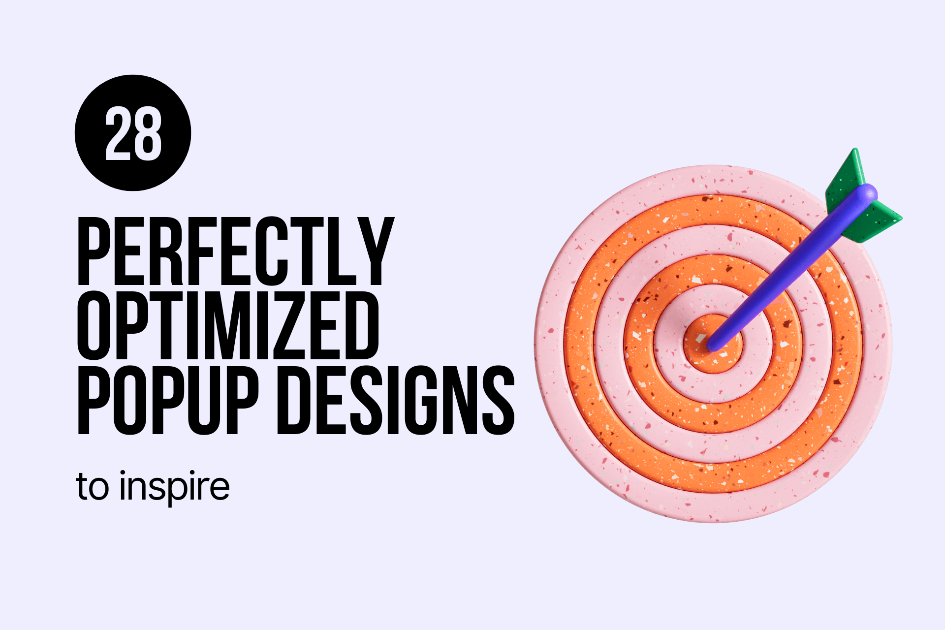 28 Perfectly Optimized Popup Designs & Downloadable Source