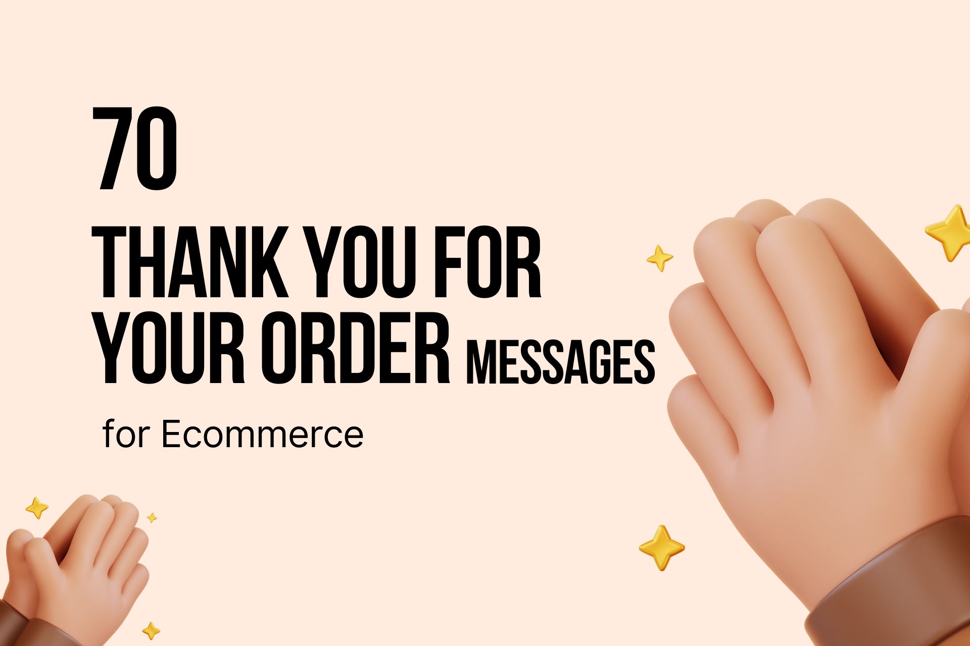 70 “Thank You for Your Order" Messages to Boost Ecommerce Loyalty
