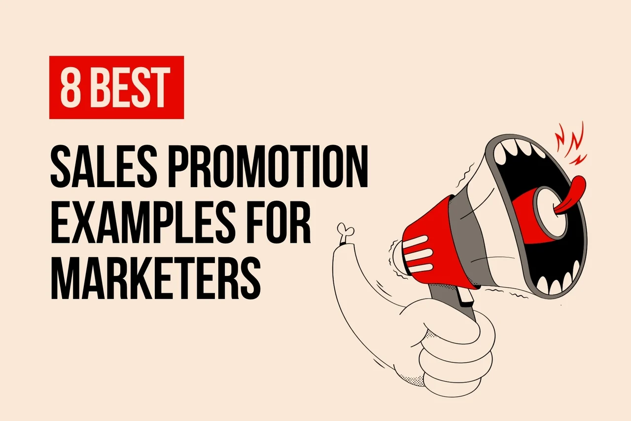 8 Best Sales Promotion Examples For Marketers