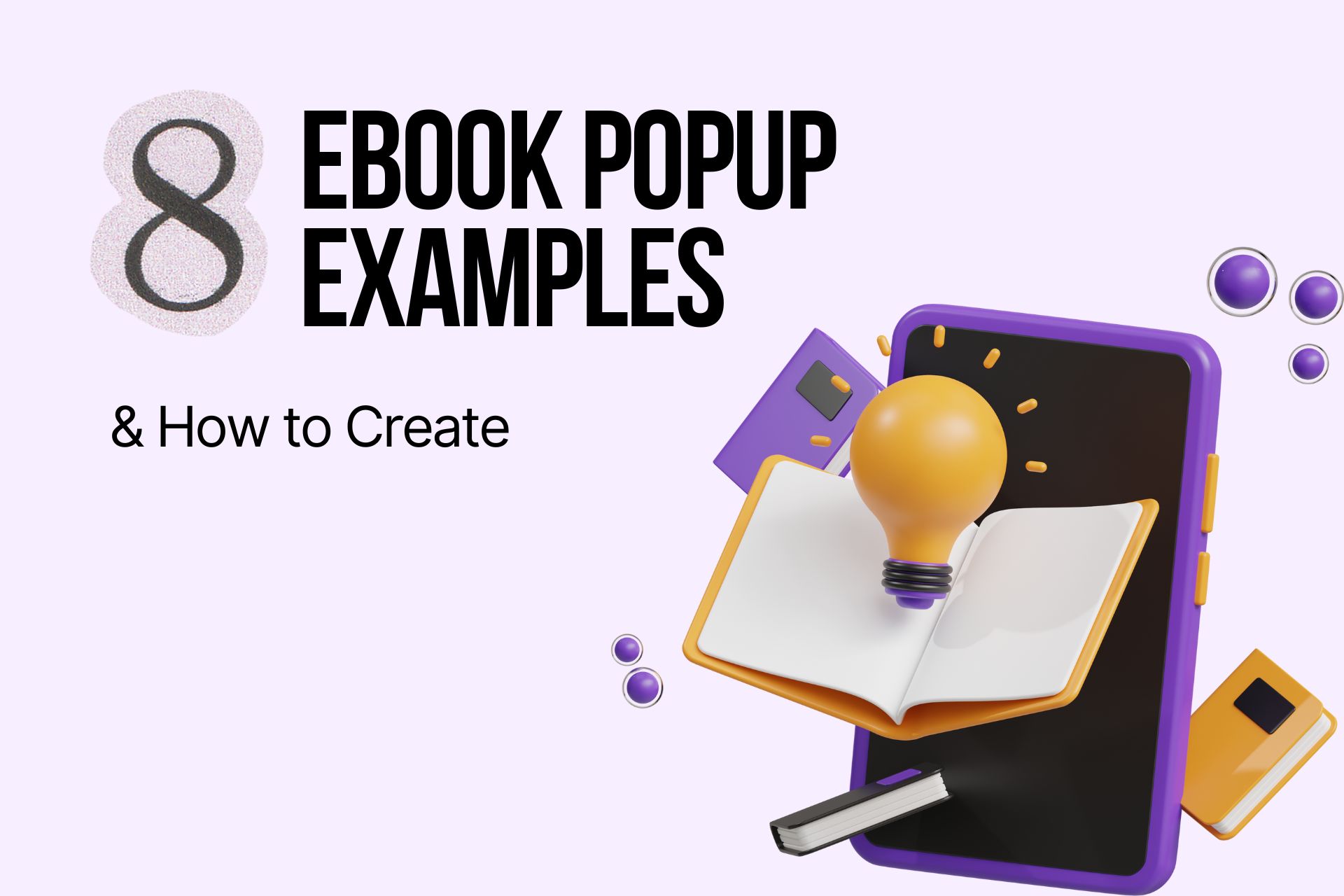 Cover image of the blog post titled "8 Ebook Popup Examples & How to Create "
