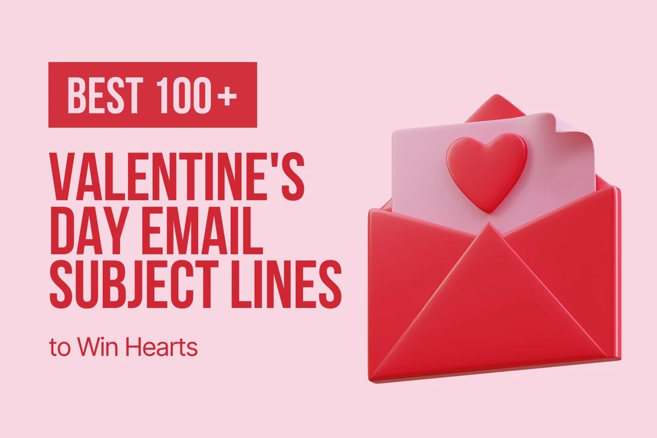 Best 100+ Valentine's Day Email Subject Lines to Win Hearts