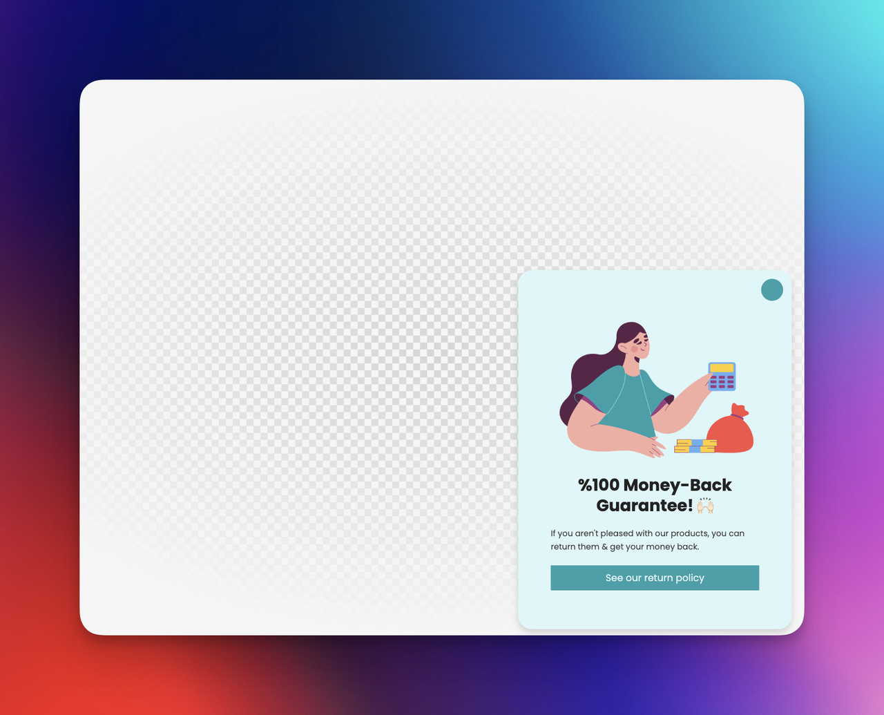 Trust-based reassurance popup highlighting 100% money-back guarantee to reduce checkout hesitation and cart abandonment.
