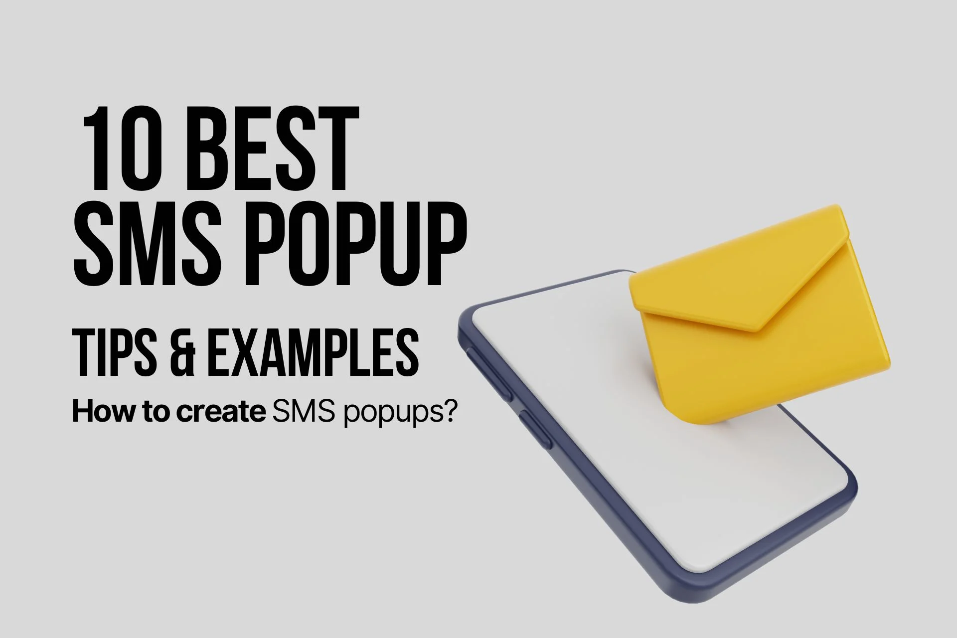 10 Best SMS Popup Tips & Examples to Capture Quality Leads