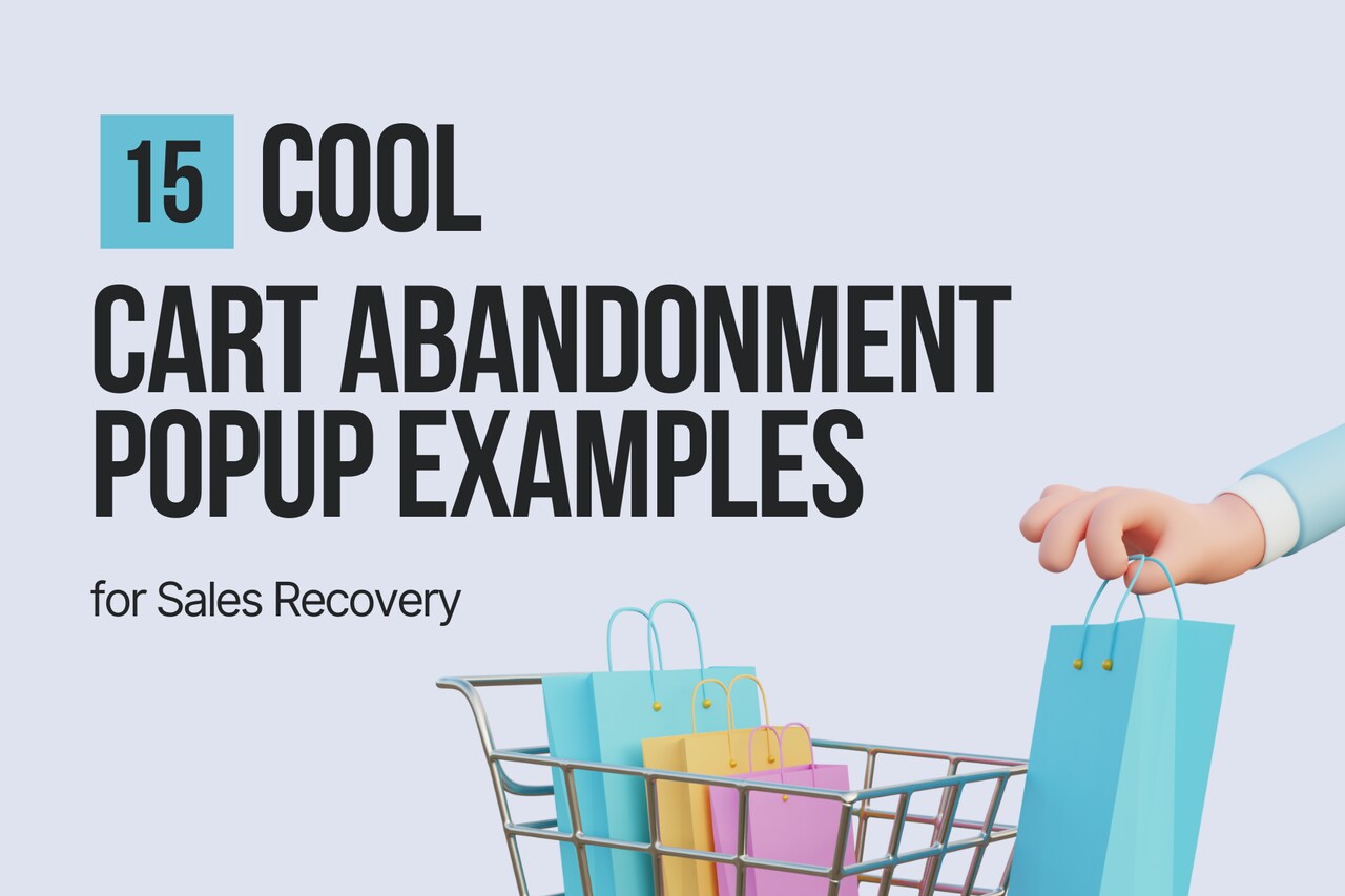 15 Cool Cart Abandonment Popup Examples for Sales Recovery
