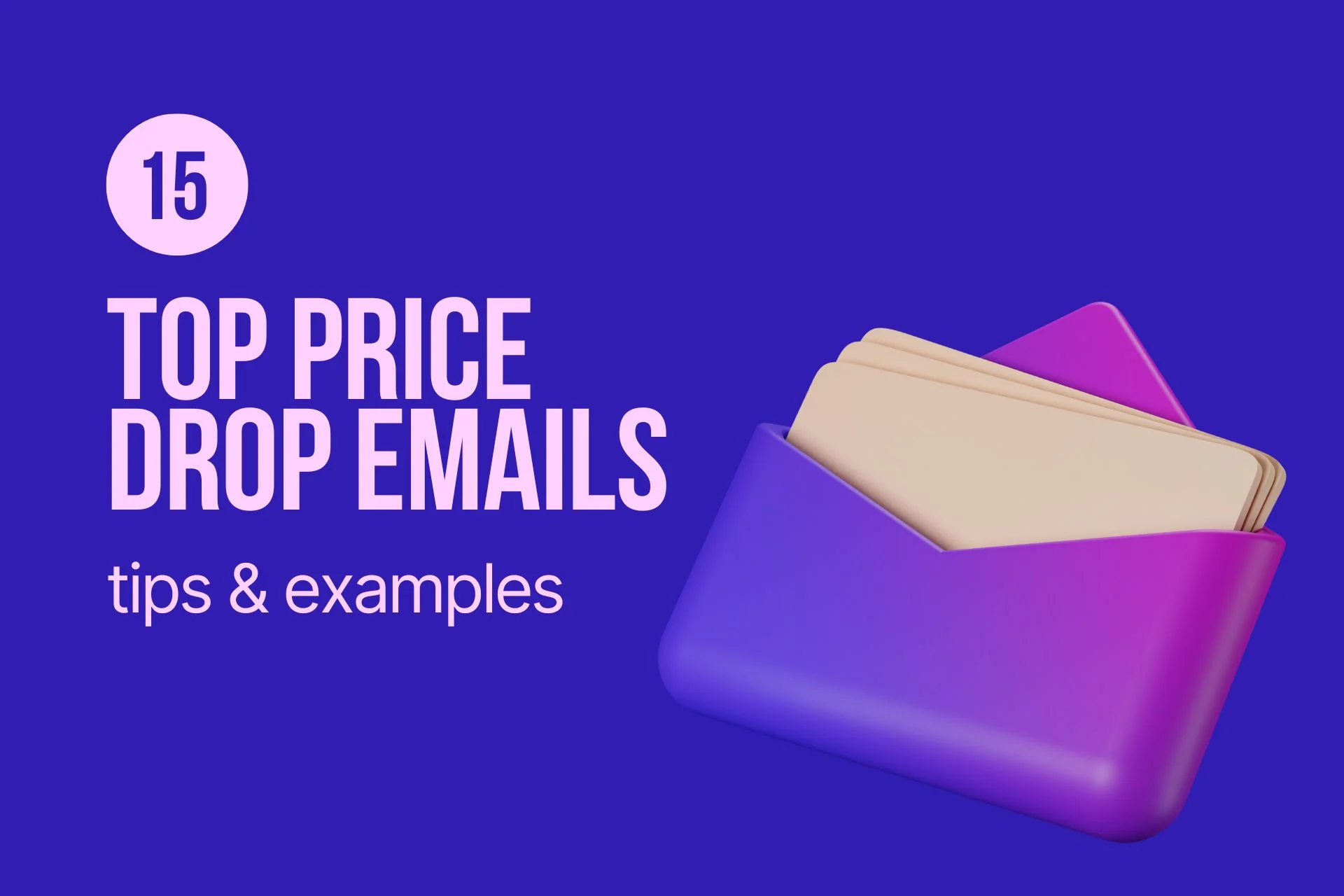15 Top Price Drop Emails with Practical Tips & Examples