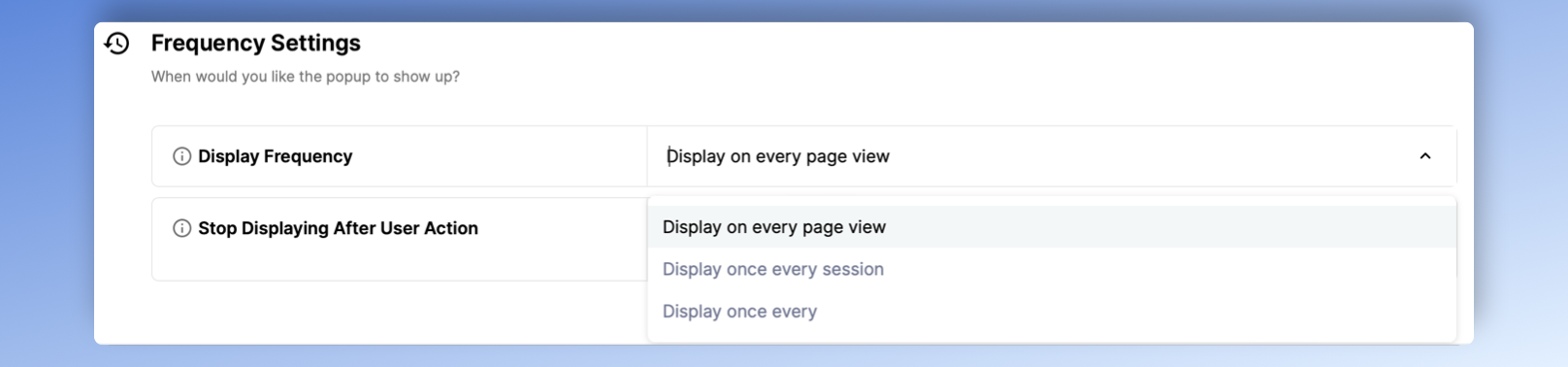 Popupsmart popup display frequency settings showing display on every page view, display once every session, and display once every options