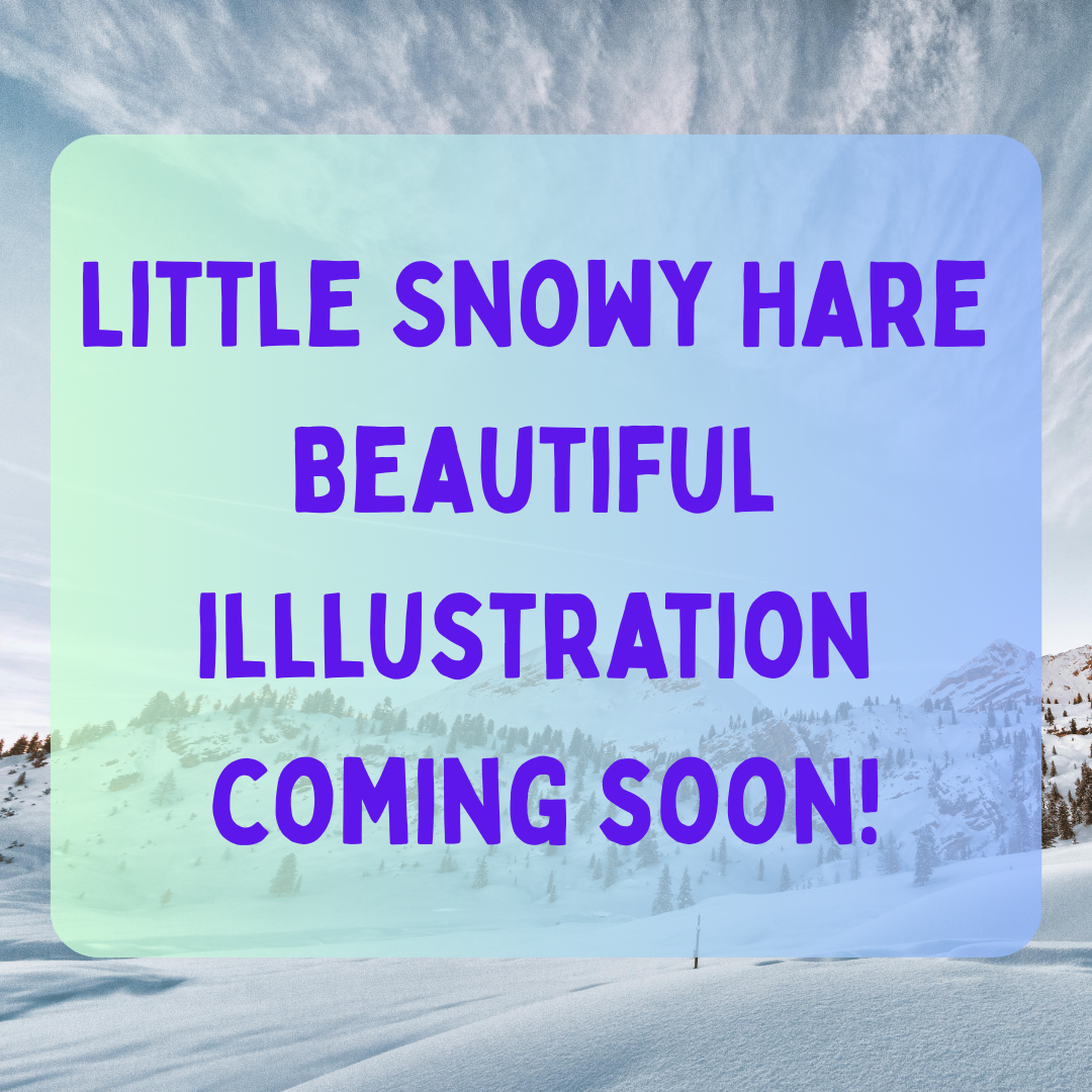 Photo of a snowy landscape with text overlayed that says "Beautiful illustration coming soon!"