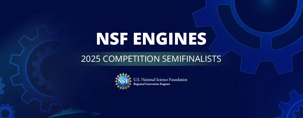 NSF advances 29 semifinalists in the second NSF Regional Innovation Engines competition