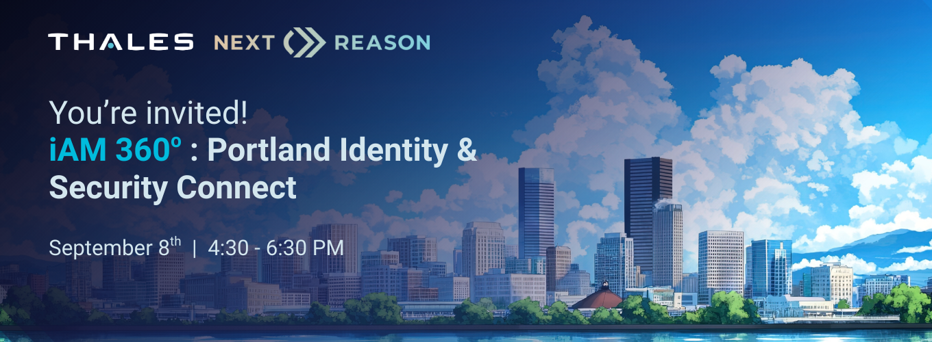 IAM 360:  Portland Identity and Security Connect