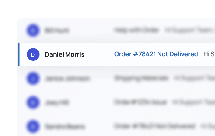 Email inbox showing a highlighted message from Daniel Morris regarding Order #78421 not delivered.