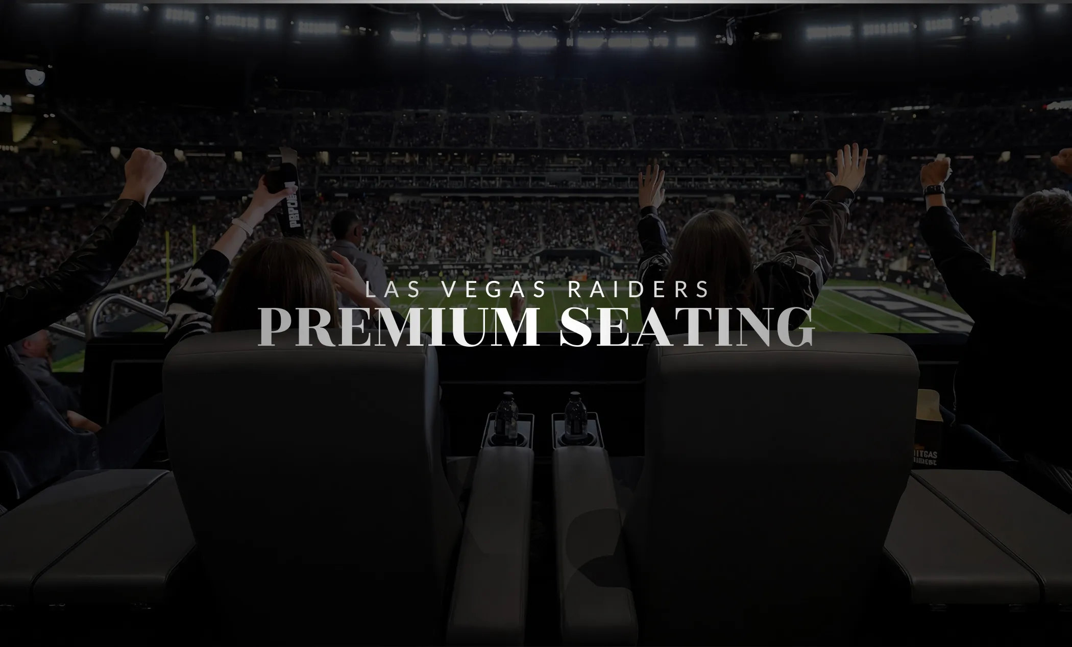 Fans cheering at Allegiant Stadium with overlay text 'Las Vegas Raiders Premium Seating'.