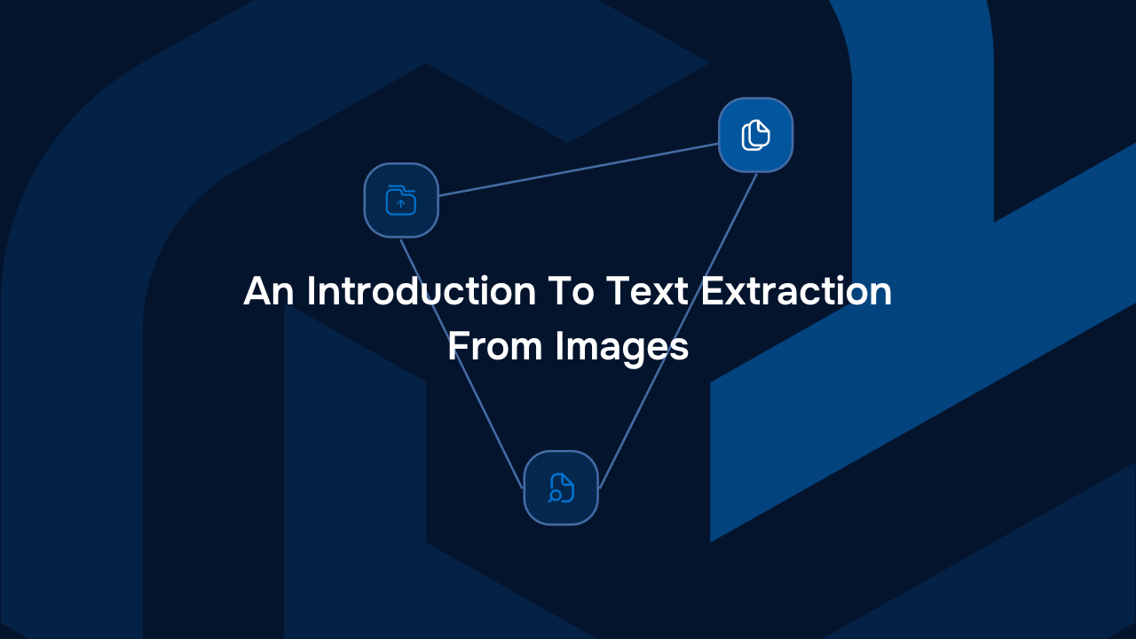 An Introduction To Text Extraction From Images