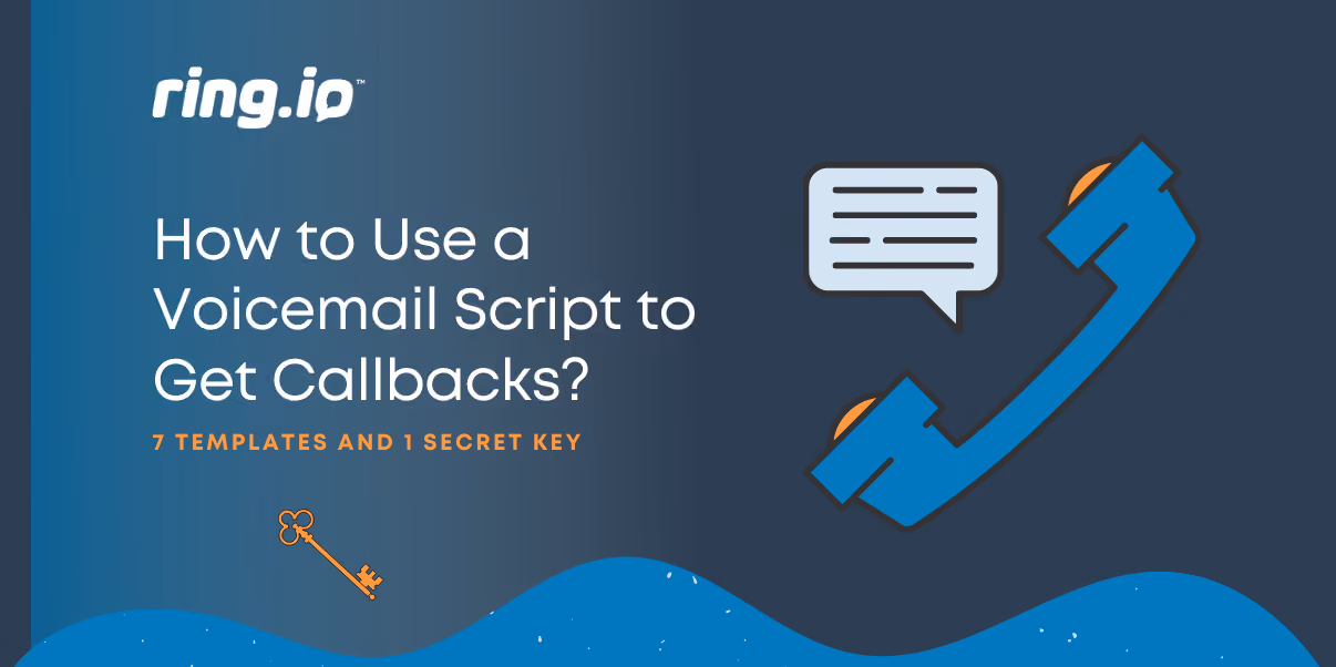 How to Use a Voicemail Script to Get Callbacks?