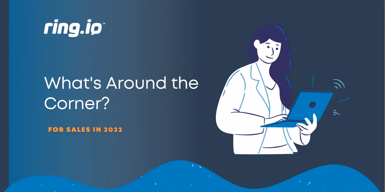 What’s Around the Corner for Sales in 2022?