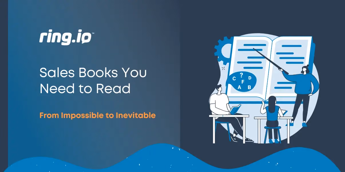 Sales Books You Need to Read: From Impossible to Inevitable