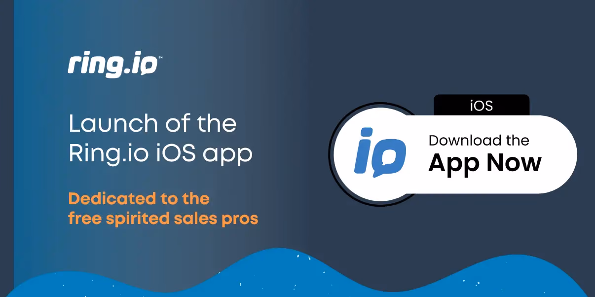 Launch of the Ring.io iOS app: dedicated to the free spirited sales pros