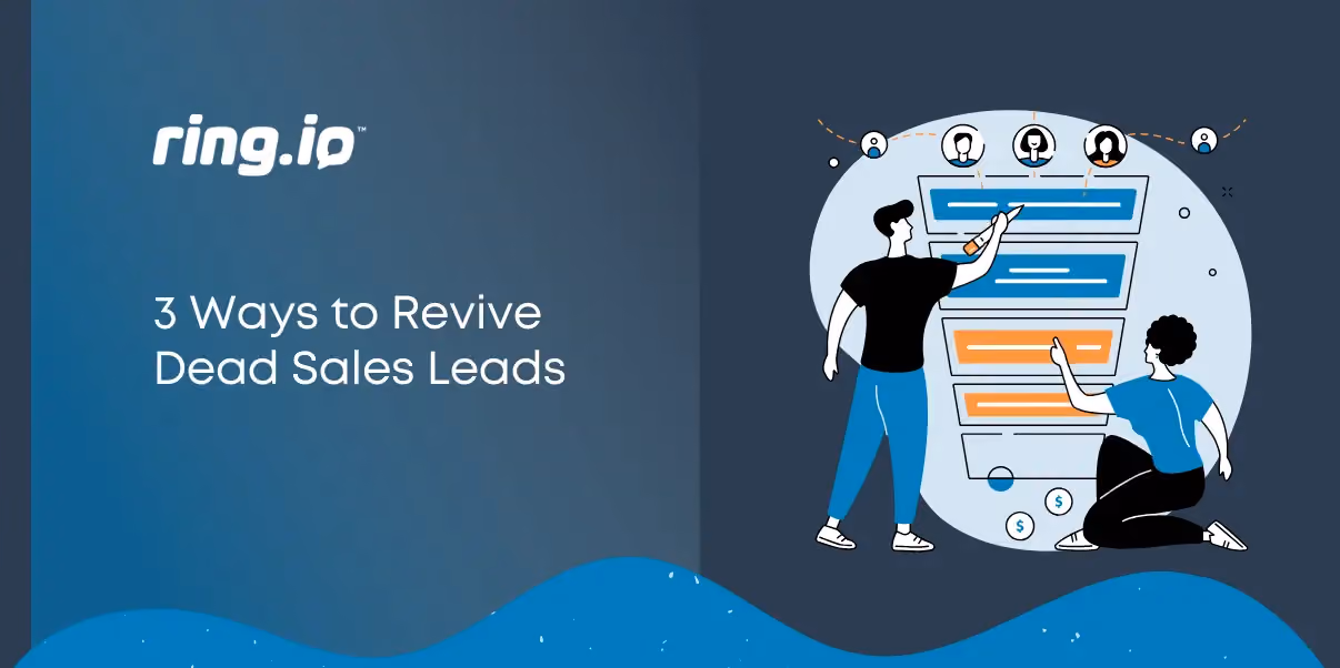 3 Ways to Revive Dead Sales Leads