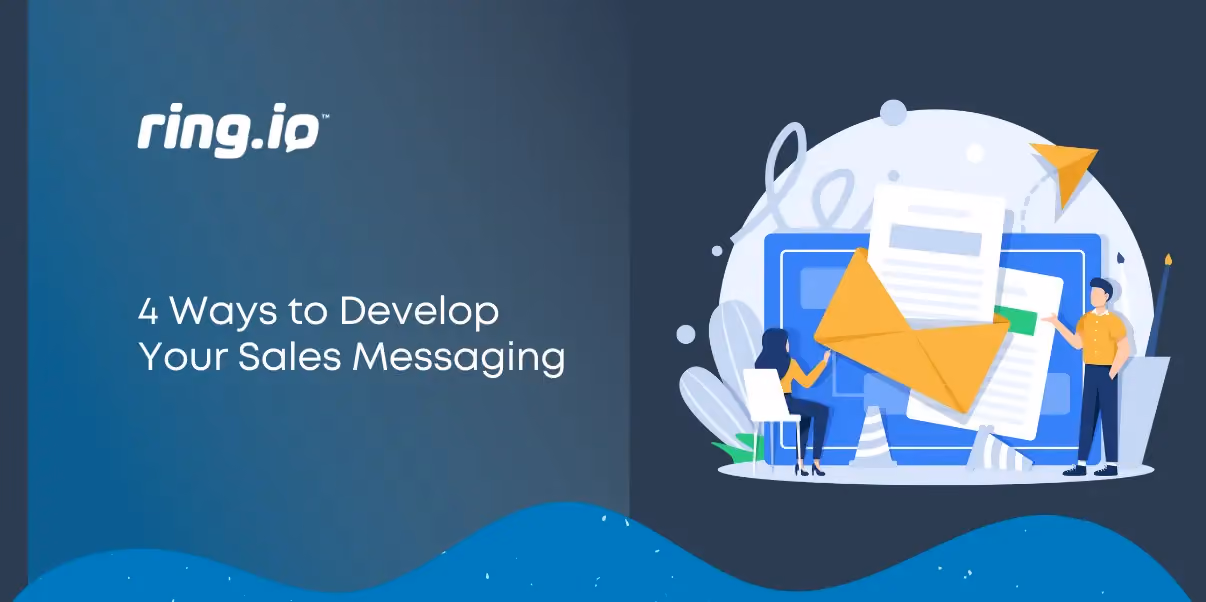 4 Ways to Develop Your Sales Messaging