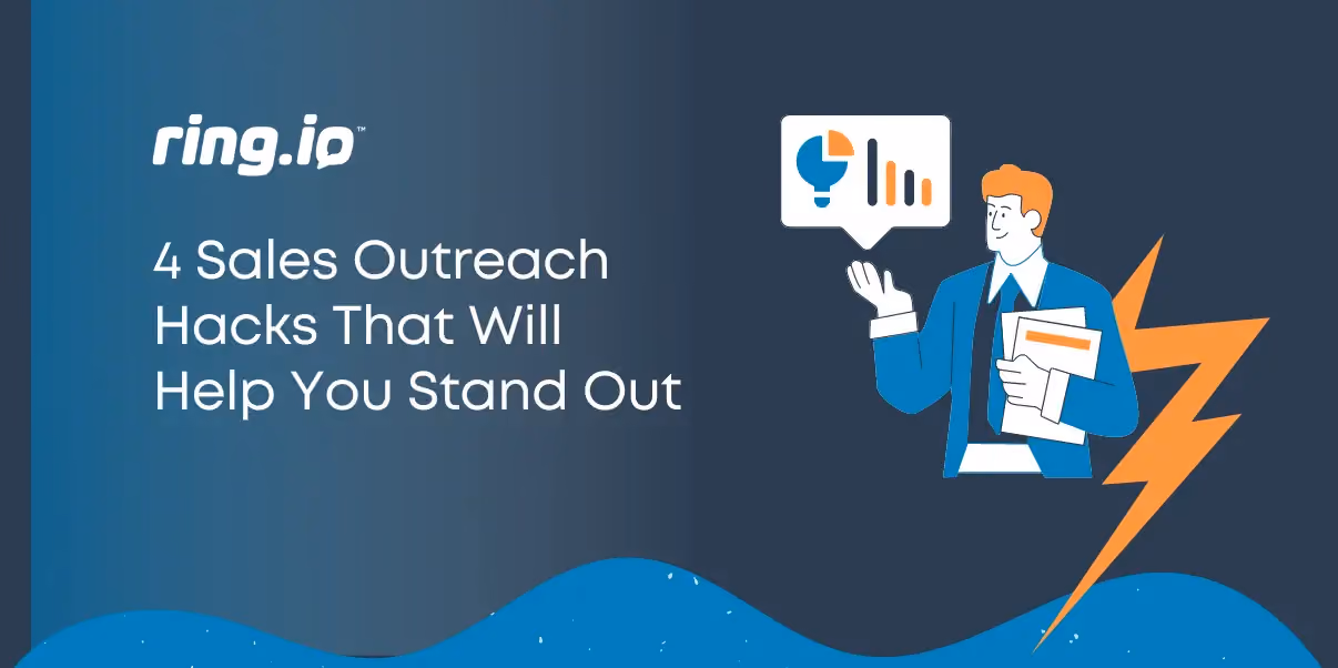 4 Sales Outreach Hacks That Will Help You Stand Out