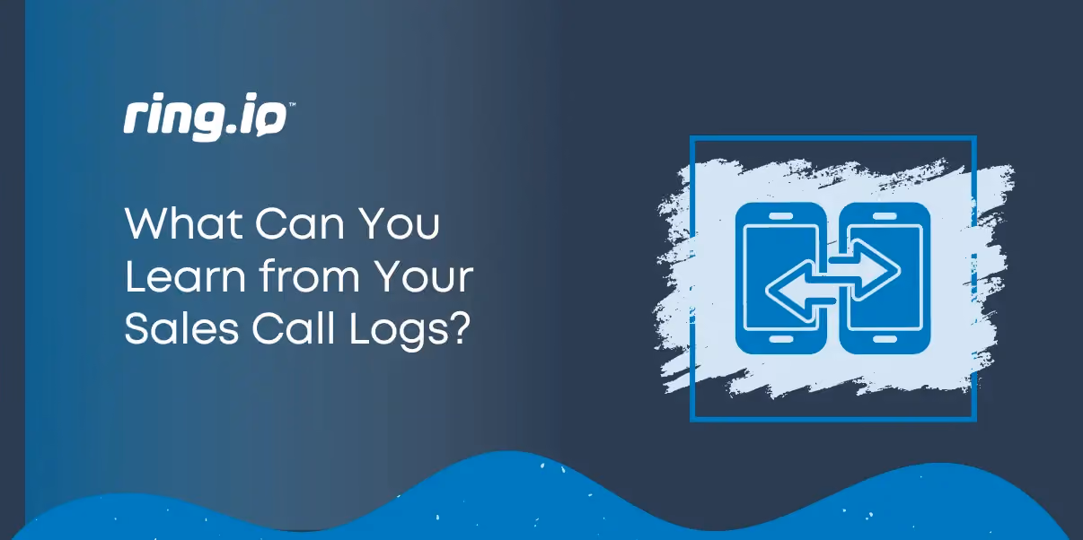 What Can You Learn from Your Sales Call Logs?