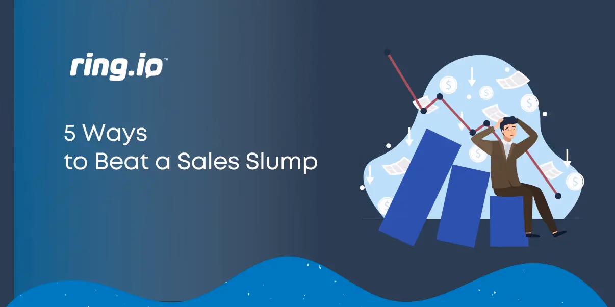 5 Ways to Beat a Sales Slump