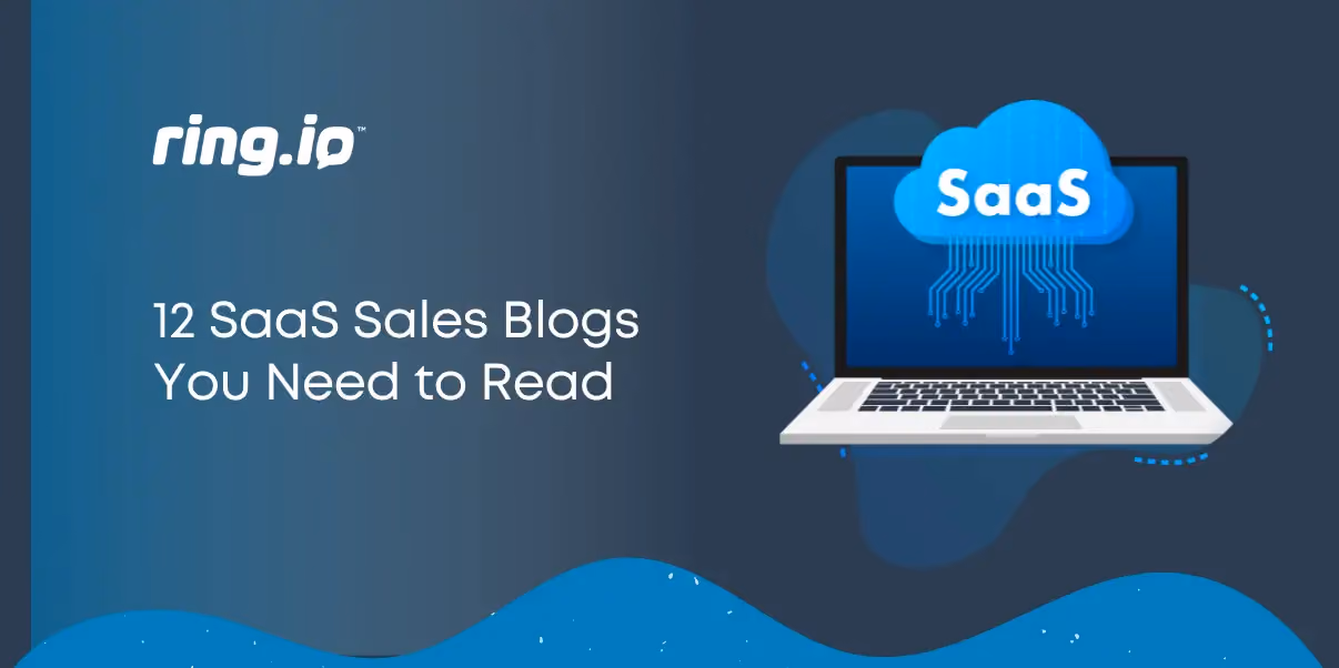 12 SaaS Sales Blogs You Need to Read