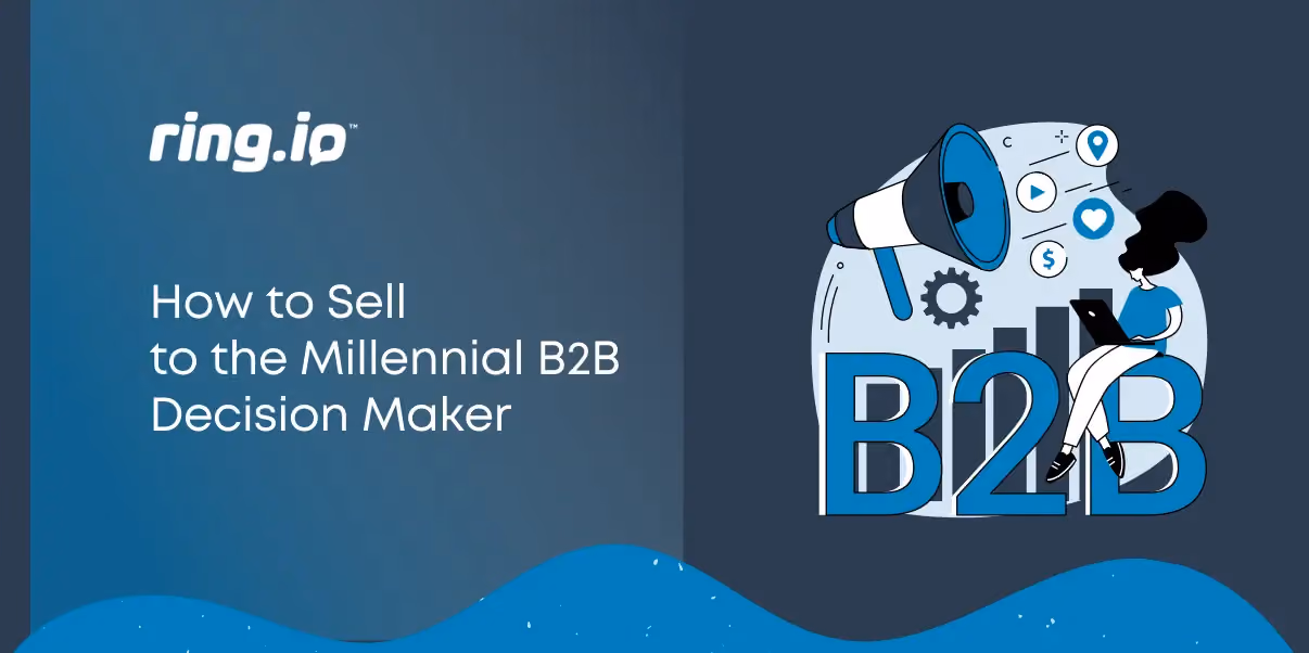 How to Sell to the Millennial B2B Decision Maker