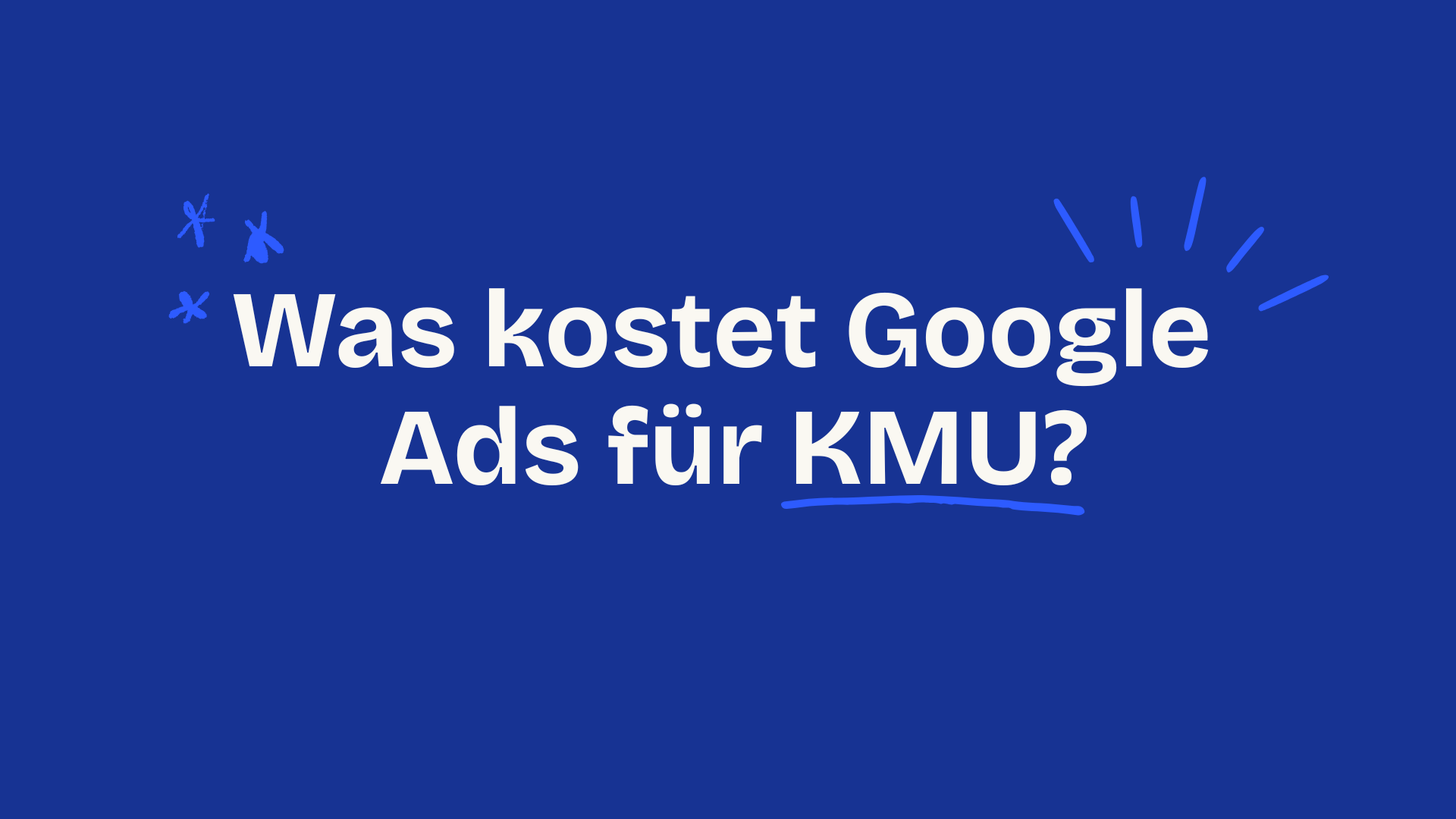 Was kostet Google Ads für KMU wirklich?