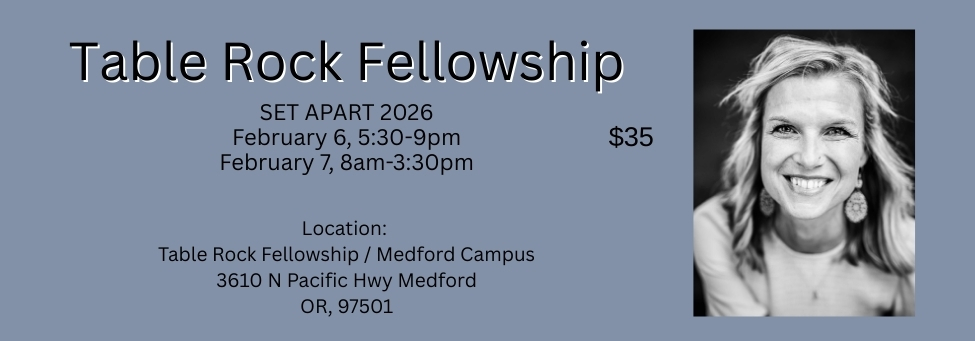 Set Apart W/ Kari Patterson at Table Rock Fellowship