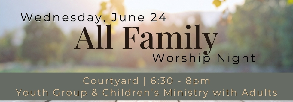 All Family Worship Night